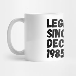 Legend Since December 1985 - Birthday Mug